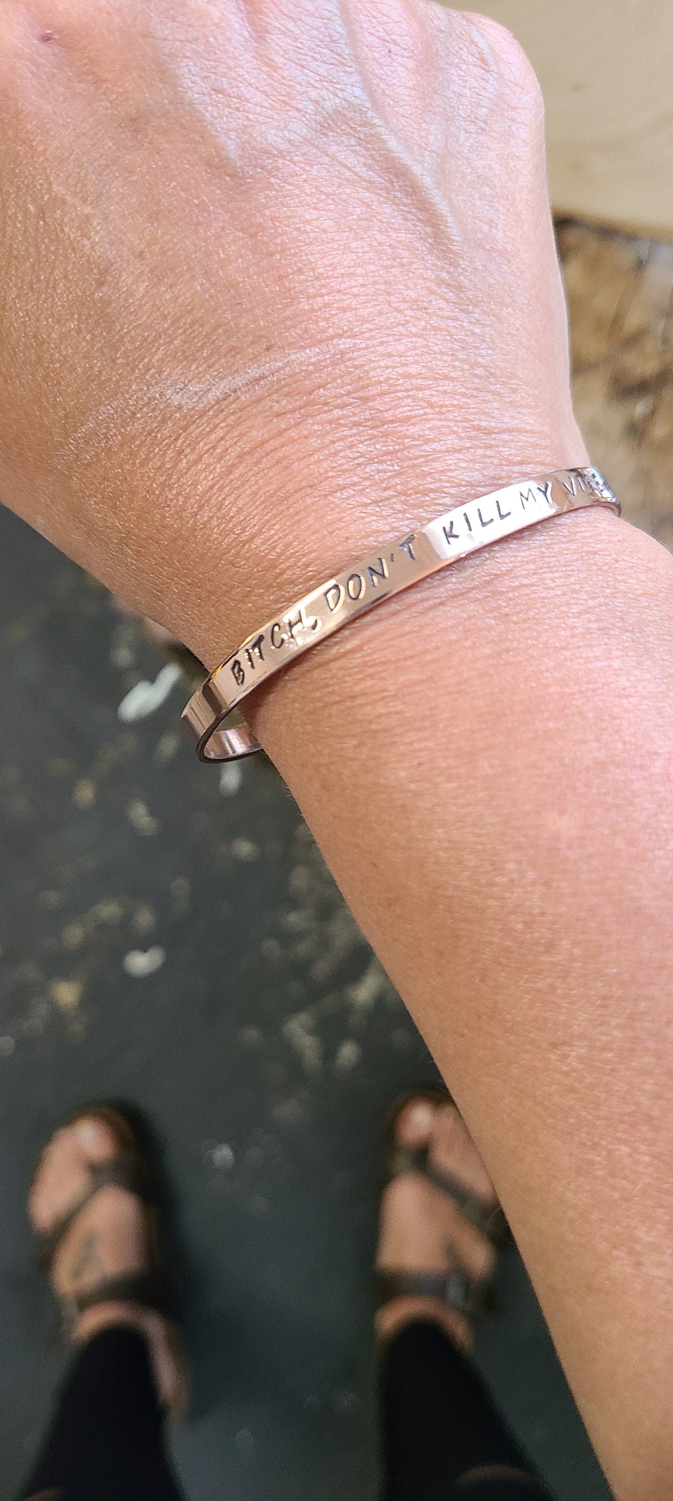 Bitch, Don't Kill My Vibe - Copper or brass gold Cuss Cuff. swearing, adult, stackable Bangle Bracelet