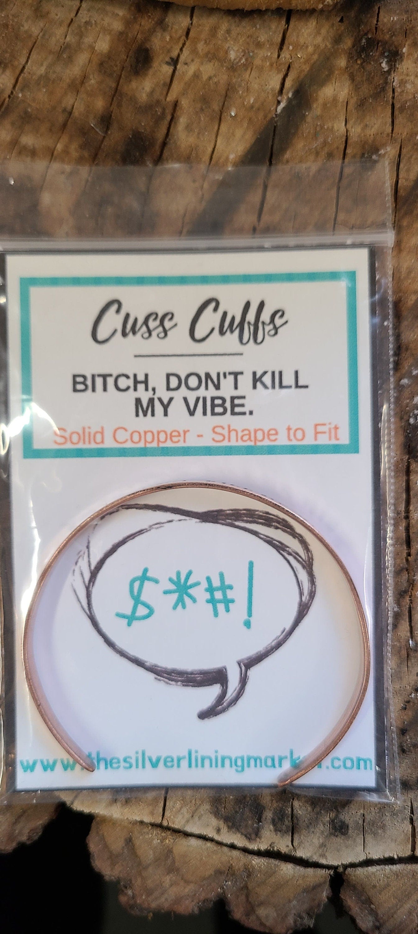 Bitch, Don't Kill My Vibe - Copper or brass gold Cuss Cuff. swearing, adult, stackable Bangle Bracelet
