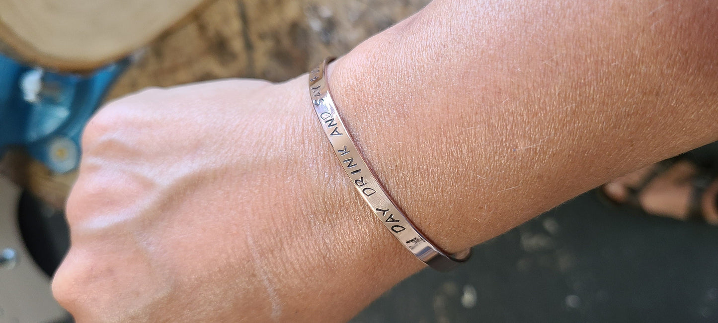 I Day Drink and Say Fuck - Copper or brass gold Cuss Cuff. swearing, adult, stackable Bangle Bracelet
