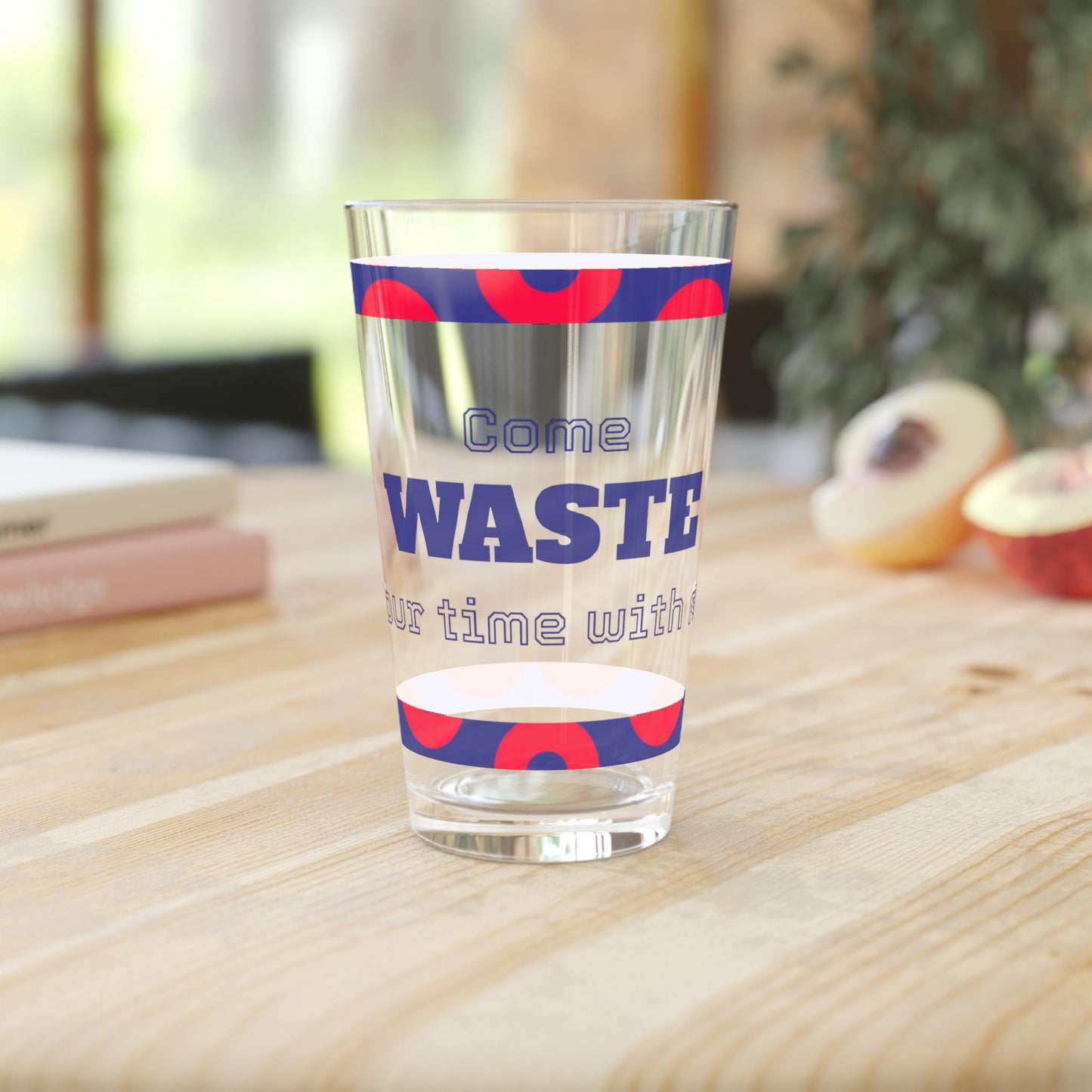 Come Waste Time With Me, Phish, Pint Glass | 16oz Printed Beer Glass